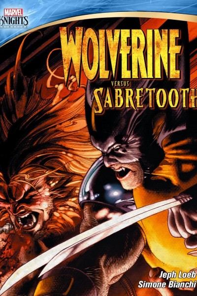 Cubierta de Marvel Knights: Wolverine Vs. Sabretooth