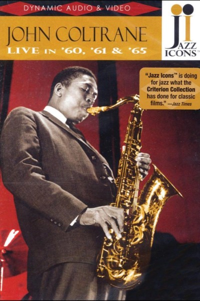 Caratula, cartel, poster o portada de Jazz Icons: John Coltrane - Live in \'60,\'61&\'65
