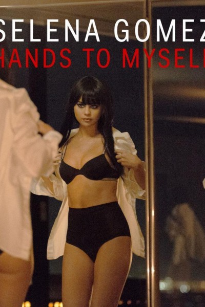 Caratula, cartel, poster o portada de Selena Gomez: Hands to Myself (Vídeo musical)