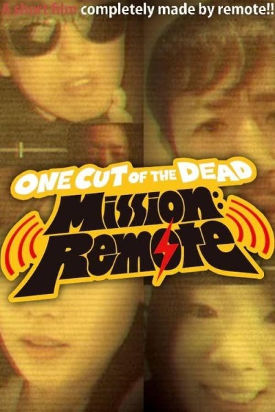 Caratula, cartel, poster o portada de One Cut of the Dead Mission: Remote