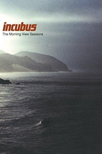 Cubierta de Incubus: The Morning View Sessions