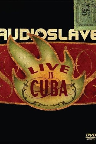 Caratula, cartel, poster o portada de Audioslave: Live in Cuba