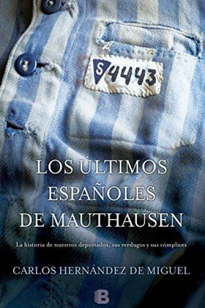 Caratula, cartel, poster o portada de Los últimos españoles de Mauthausen y del resto de campos nazis