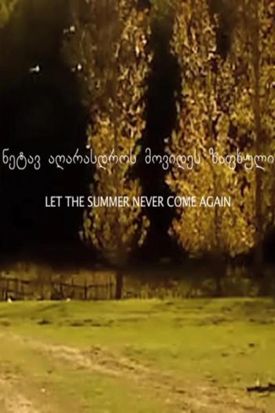 Caratula, cartel, poster o portada de Let the Summer Never Come Again