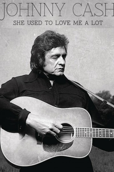 Cubierta de Johnny Cash: She Used to Love Me a Lot