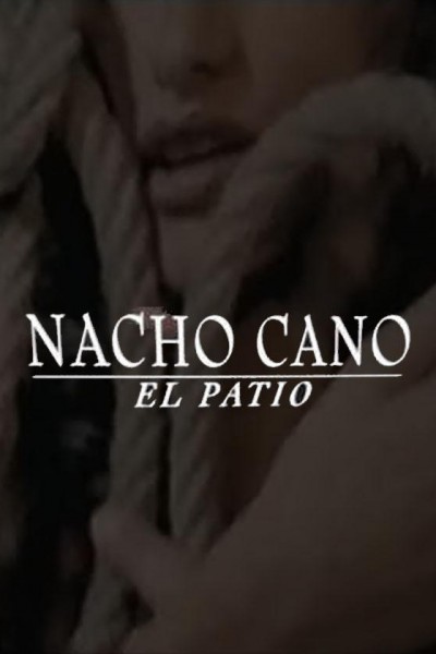 Cubierta de Nacho Cano: El patio (Vídeo musical)