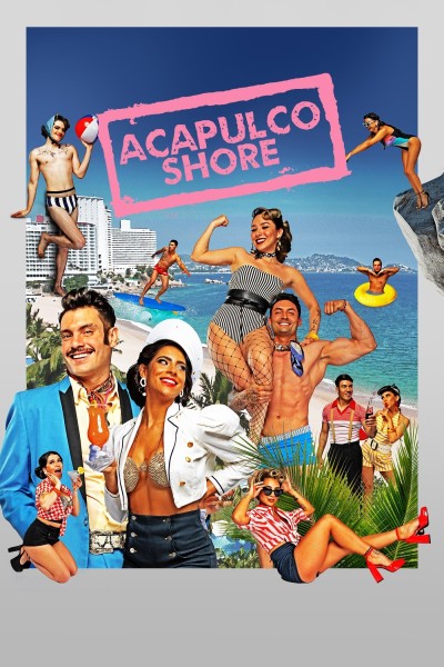 Caratula, cartel, poster o portada de Acapulco Shore