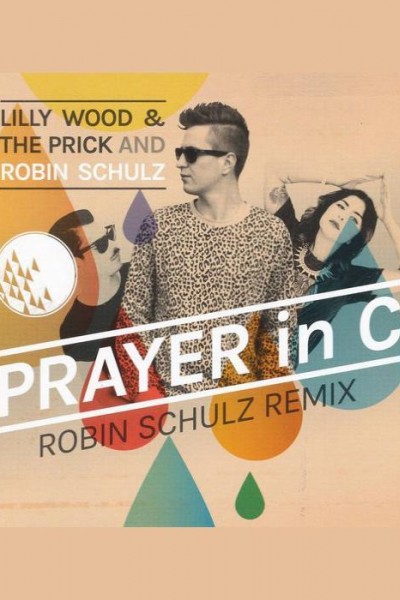 Cubierta de Lilly Wood & the Prick: Prayer in C (Robin Schulz Remix) (Vídeo musical)