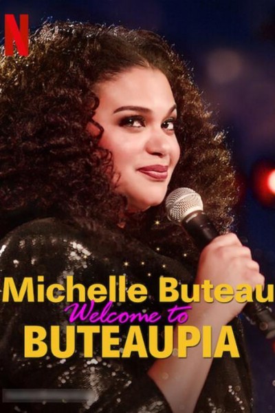 Caratula, cartel, poster o portada de Michelle Buteau: Welcome to Buteaupia