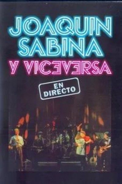 Cubierta de Joaquín Sabina y Viceversa - En directo