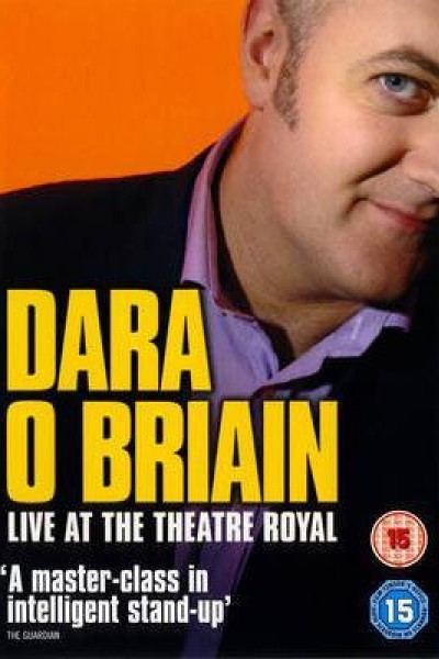 Caratula, cartel, poster o portada de Dara O\'Briain: Live at the Theatre Royal