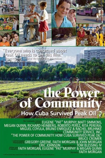 Cubierta de The Power of Community: How Cuba Survived Peak Oil