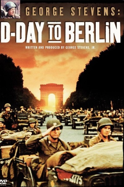 Cubierta de George Stevens: D-Day to Berlin