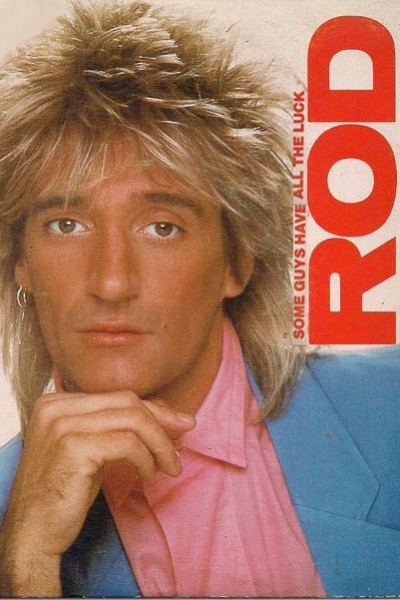 Cubierta de Rod Stewart: Some Guys Have All the Luck