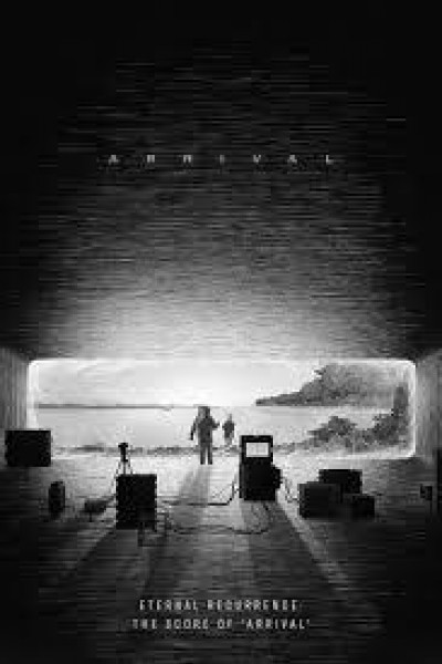 Cubierta de Eternal Recurrence: The Score of 'Arrival'