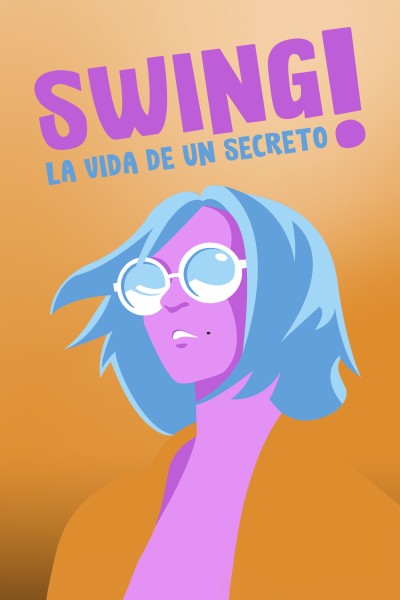 Caratula, cartel, poster o portada de Swing, la vida de un secreto