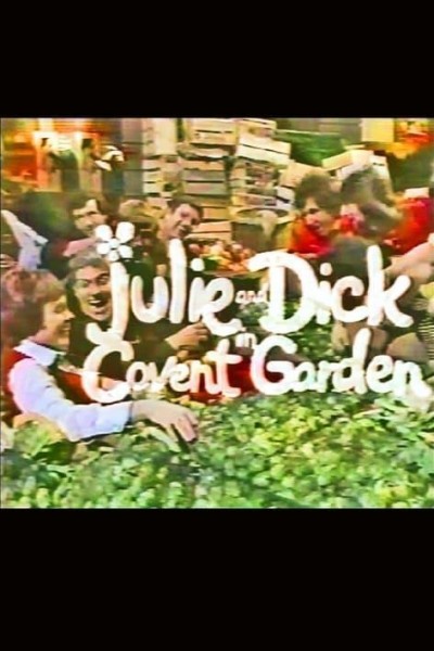 Cubierta de Julie and Dick in Covent Garden