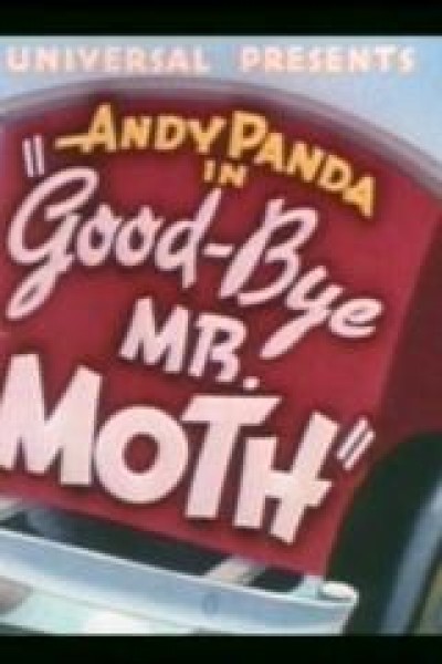 Cubierta de Andy Panda: Good-Bye Mr. Moth