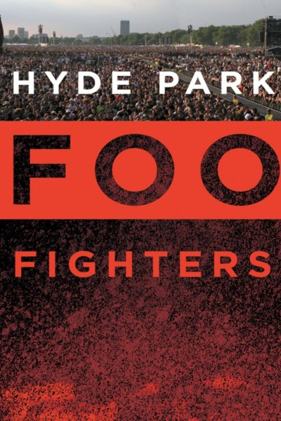 Caratula, cartel, poster o portada de Foo Fighters: Hyde Park