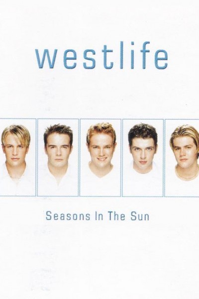 Cubierta de Westlife: Seasons in the Sun (Vídeo musical)