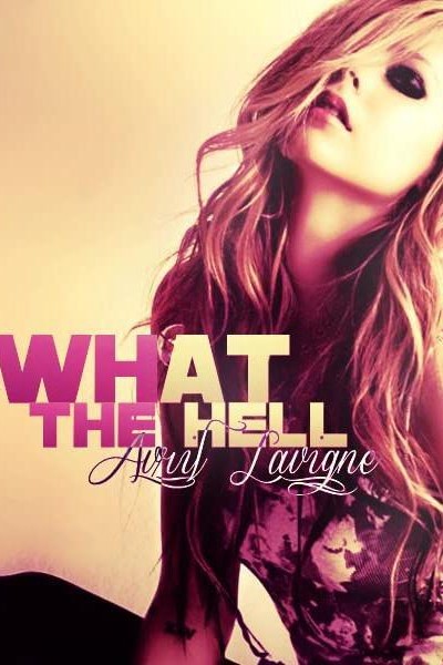 Cubierta de Avril Lavigne: What the Hell (Vídeo musical)