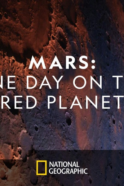 Caratula, cartel, poster o portada de Mars: One Day on the Red Planet