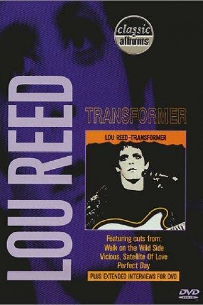 Caratula, cartel, poster o portada de Classic Albums: Lou Reed - Transformer