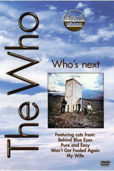 Caratula, cartel, poster o portada de Classic Albums: The Who - Who\'s Next