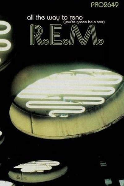 Cubierta de R.E.M.: All the Way to Reno (You're Gonna Be a Star)