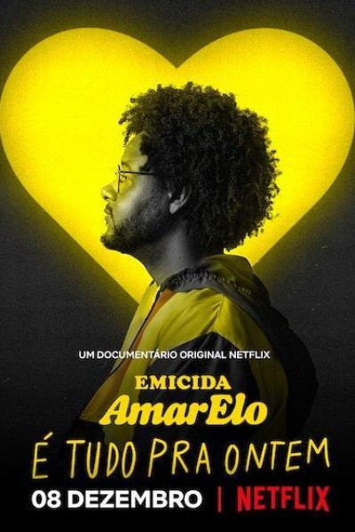 Caratula, cartel, poster o portada de Emicida: AmarElo - É Tudo Pra Ontem