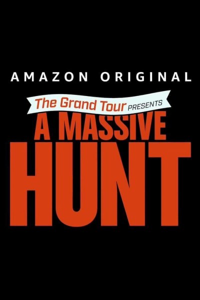 Caratula, cartel, poster o portada de The Grand Tour Presents: A Massive Hunt
