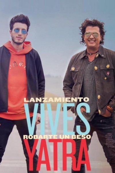 Cubierta de Carlos Vives & Sebastián Yatra: Robarte un Beso (Vídeo musical)