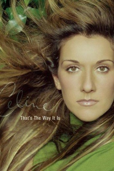 Cubierta de Céline Dion: That\'s the Way It Is (Vídeo musical)