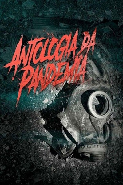 Caratula, cartel, poster o portada de Antologia da Pandemia