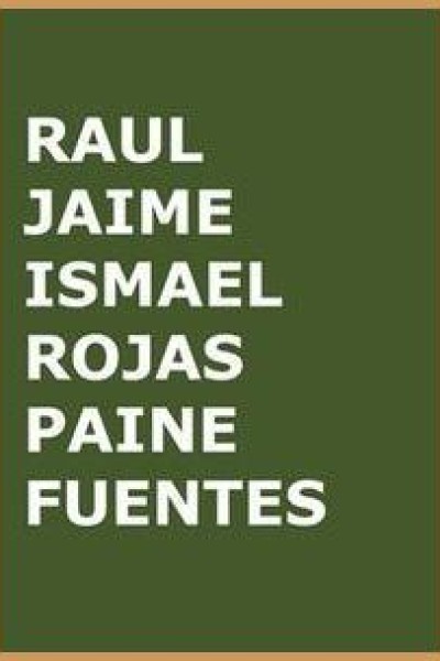 Cubierta de Raúl Jaime Ismael Rojas Paine Fuentes