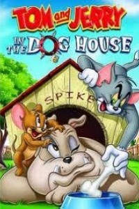 Cubierta de Tom y Jerry: Casa de perro