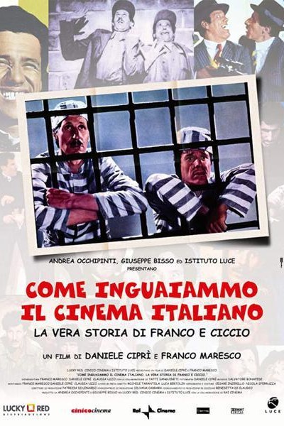 Caratula, cartel, poster o portada de Come inguaiammo il cinema italiano - La vera storia di Franco e Ciccio