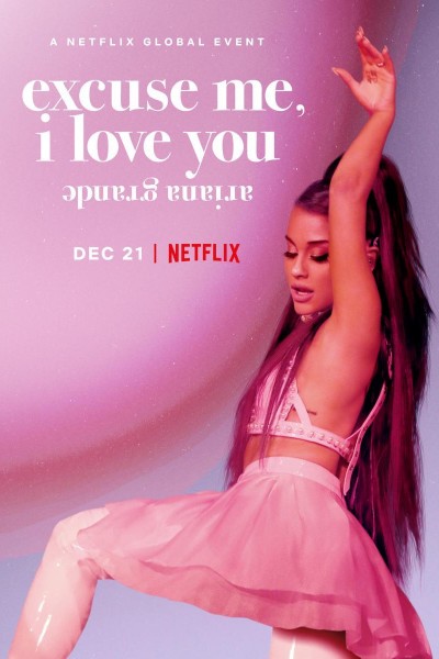 Caratula, cartel, poster o portada de Ariana Grande: Excuse Me, I Love You