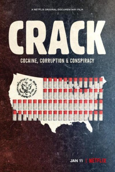 Caratula, cartel, poster o portada de Crack: Cocaína, corrupción y conspiración