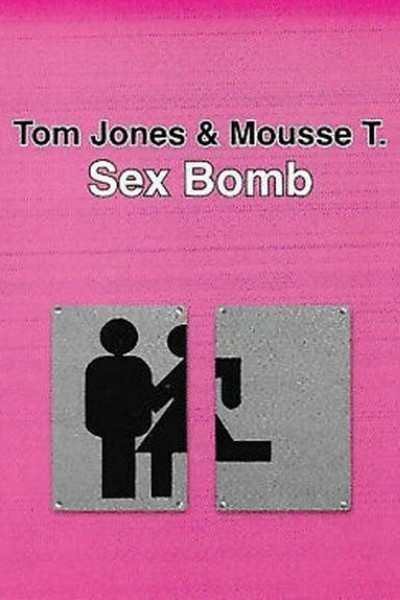 Cubierta de Tom Jones: Sexbomb (Vídeo musical)