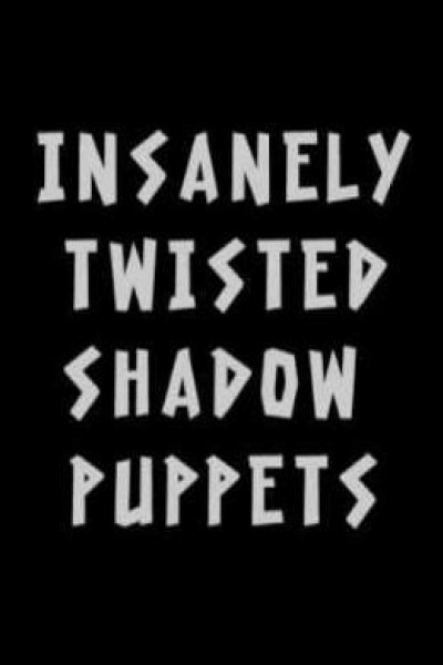Cubierta de Insanely Twisted Shadow Puppets