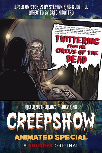 Cubierta de Creepshow Animated Special: Twittering from the Circus of the Dead