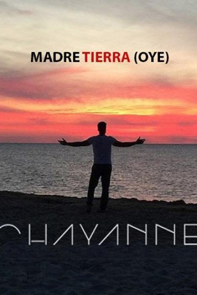 Cubierta de Chayanne: Madre Tierra (Oye) (Vídeo musical)
