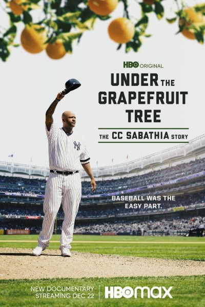 Caratula, cartel, poster o portada de Under the Grapefruit Tree: The CC Sabathia Story