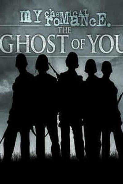 Cubierta de My Chemical Romance: The Ghost of You (Vídeo musical)