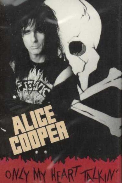 Cubierta de Alice Cooper: Only My Heart Talkin\' (Vídeo musical)