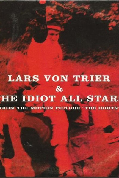Cubierta de Lars Von Trier & The Idiot All Stars: You\'re a Lady (Vídeo musical)