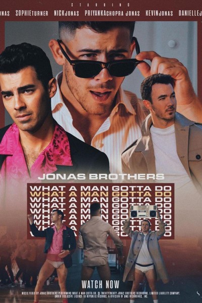 Cubierta de Jonas Brothers: What A Man Gotta Do (Vídeo musical)