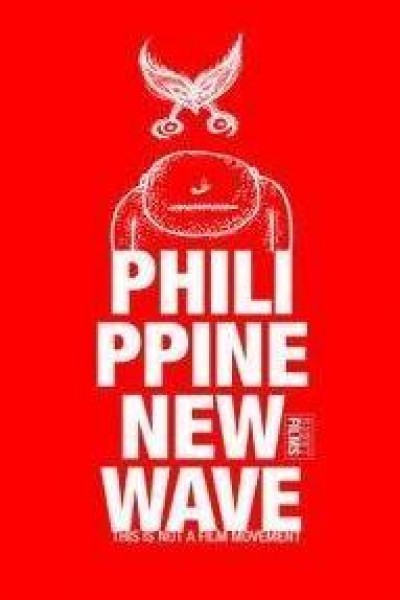 Cubierta de Philippine New Wave: This Is Not a Film Movement