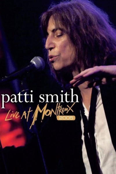 Caratula, cartel, poster o portada de Patti Smith: Live at Montreux 2005